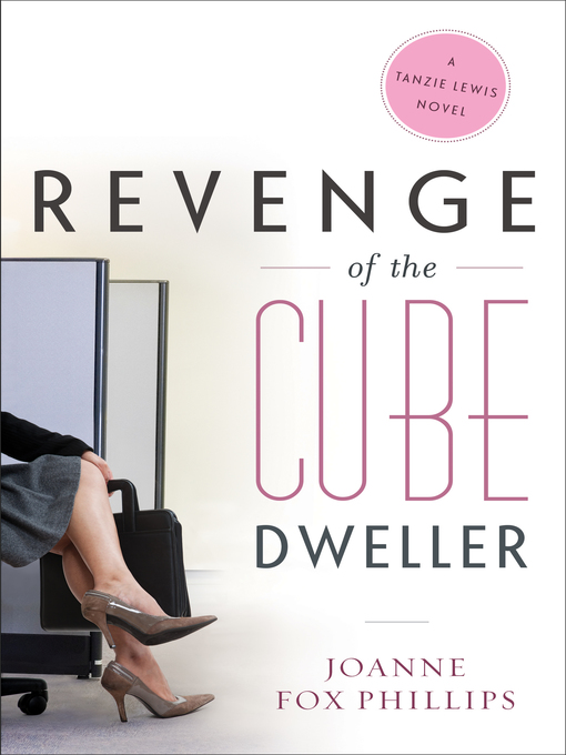 Title details for Revenge of the Cube Dweller by Joanne Fox Phillips - Available